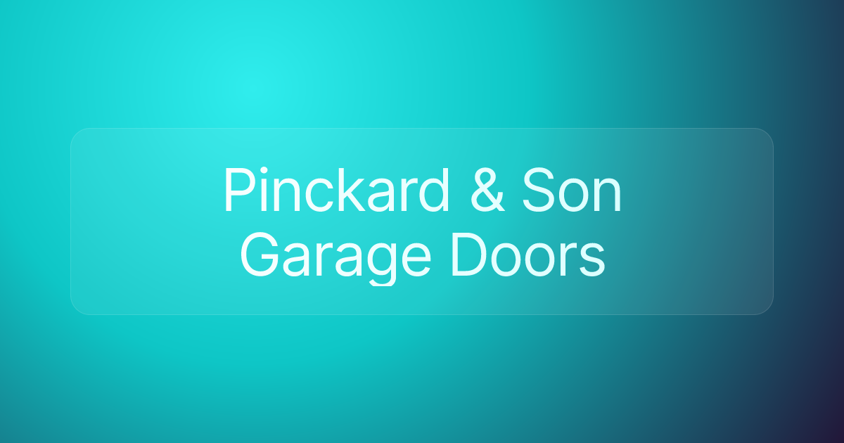 Pinckard & Son Garage Doors