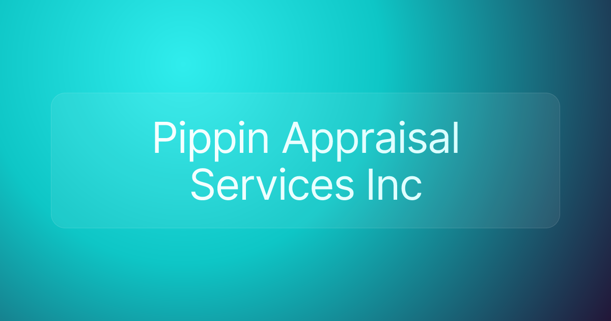 Pippin Appraisal Services Inc