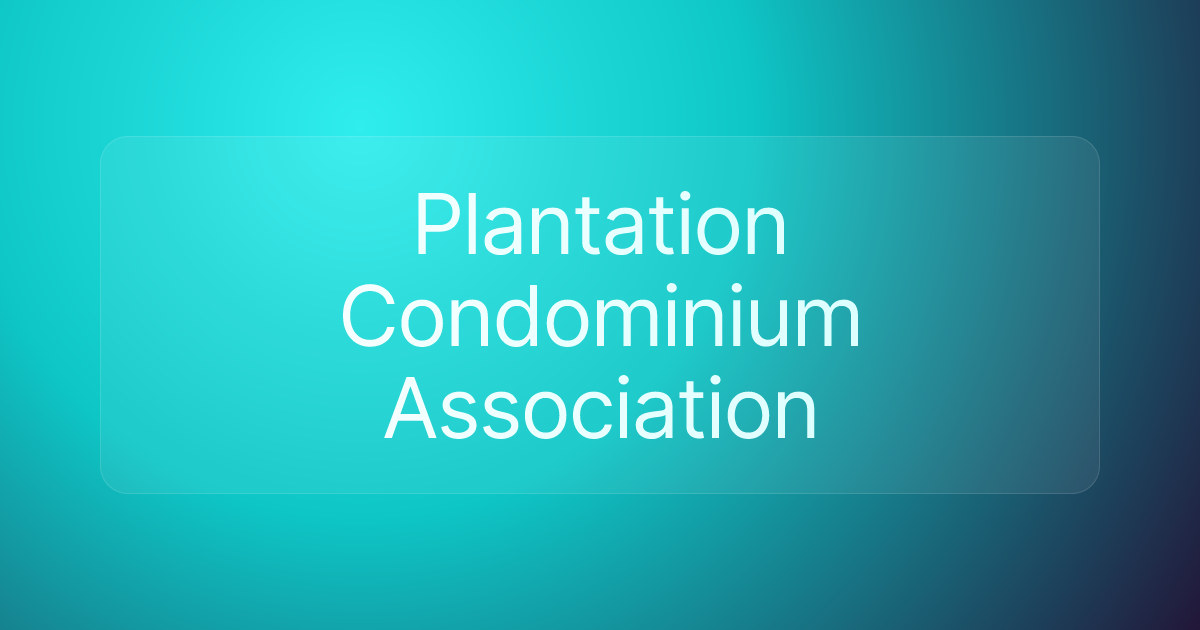 Plantation Condominium Association