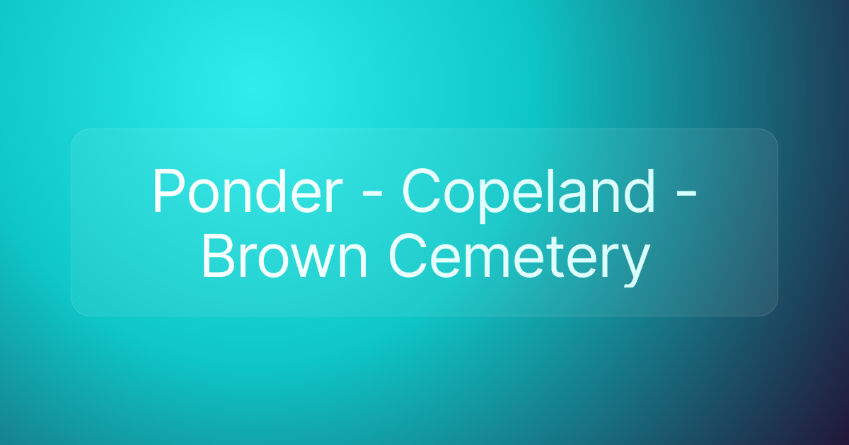 Ponder - Copeland - Brown Cemetery