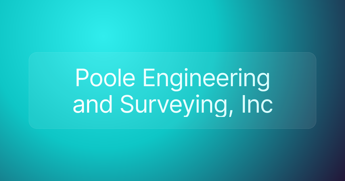Poole Engineering and Surveying, Inc
