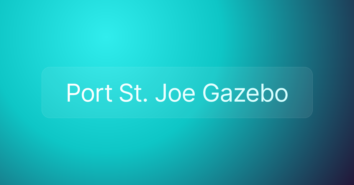 Port St. Joe Gazebo