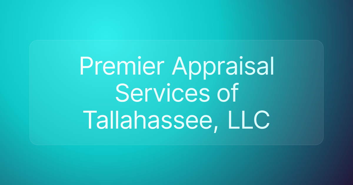 Premier Appraisal Services of Tallahassee, LLC