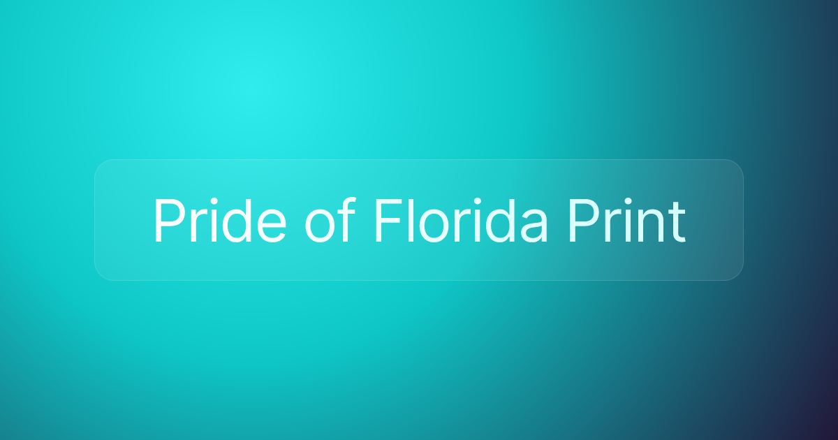 Pride of Florida Print