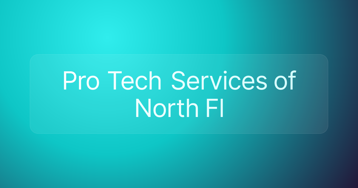 Pro Tech Services of North Fl