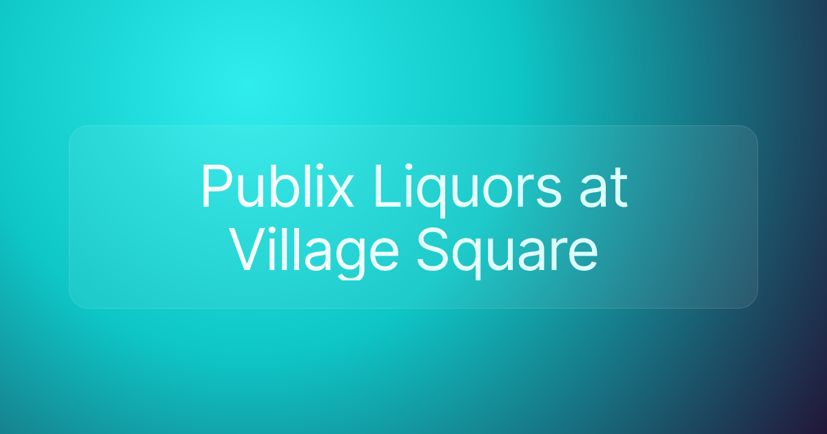 Publix Liquors at Village Square