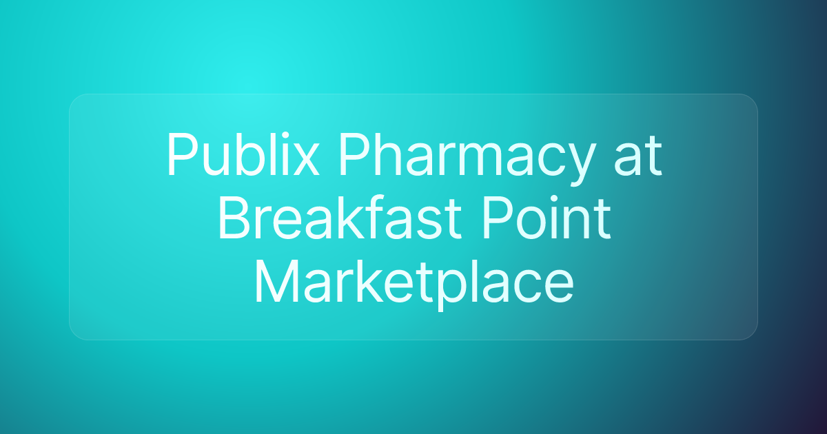 Publix Pharmacy at Breakfast Point Marketplace