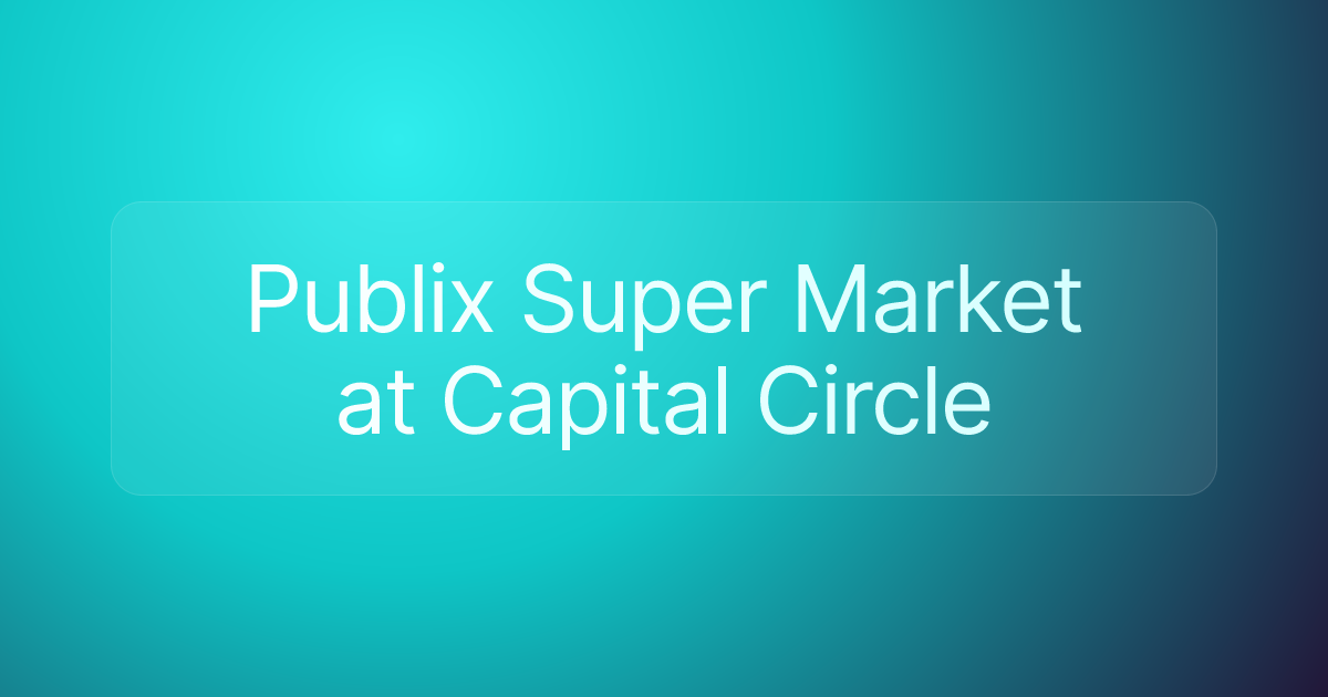 Publix Super Market at Capital Circle