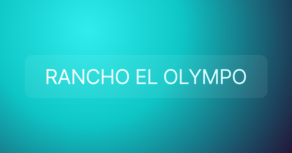 RANCHO EL OLYMPO