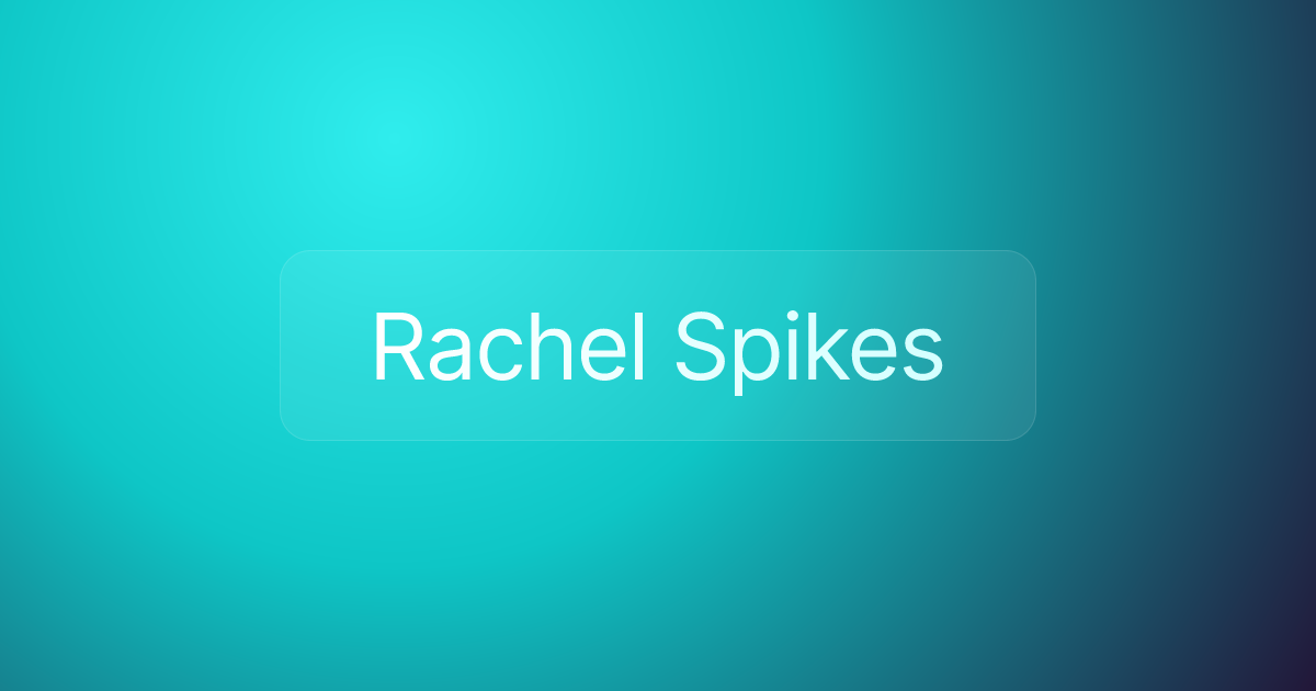 Rachel Spikes
