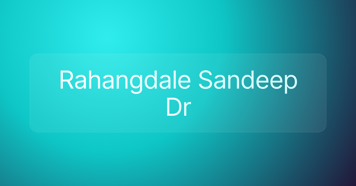 Rahangdale Sandeep Dr