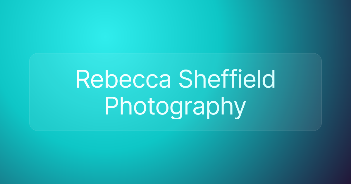 Rebecca Sheffield Photography