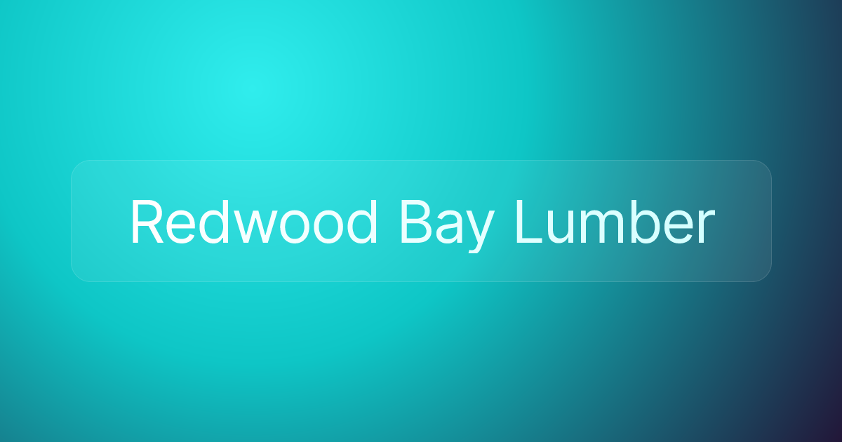Redwood Bay Lumber