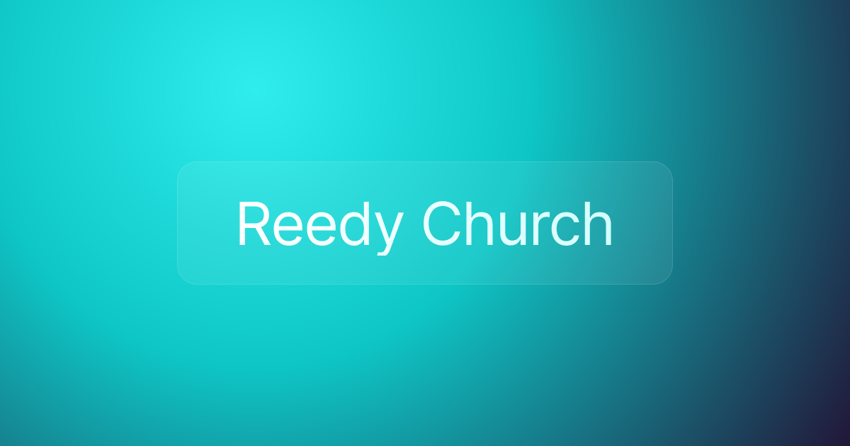 Reedy Church