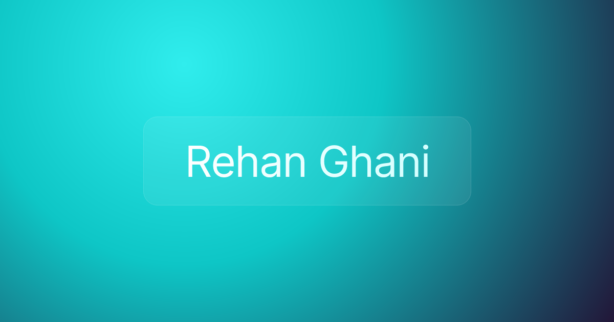 Rehan Ghani