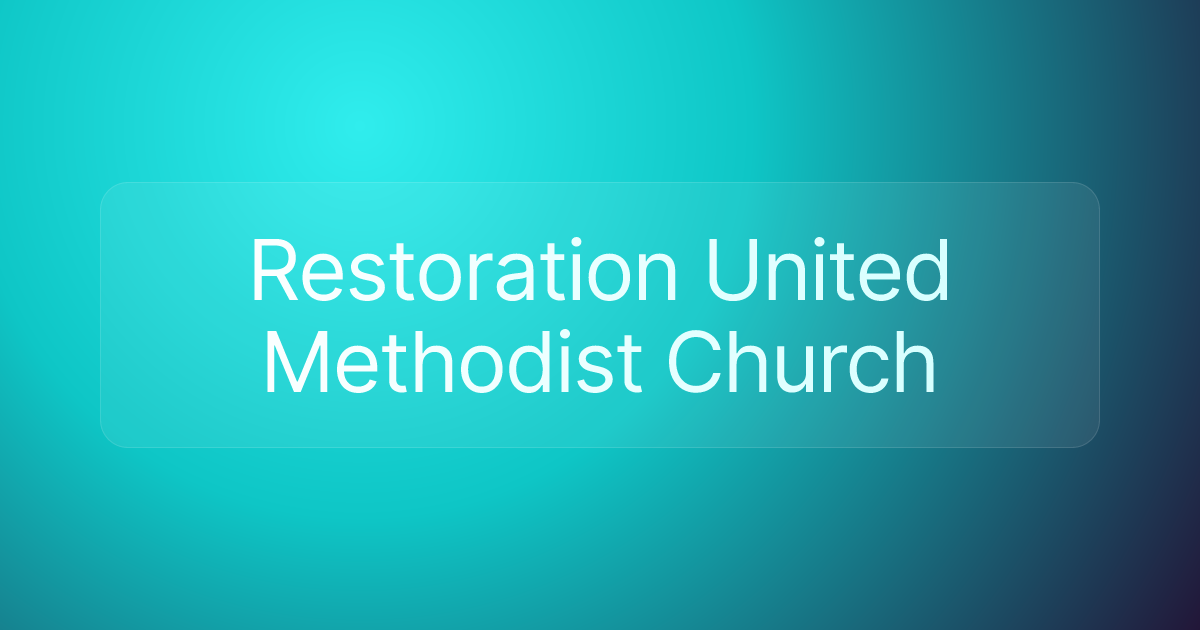 Restoration United Methodist Church