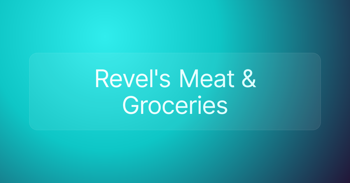 Revel's Meat & Groceries