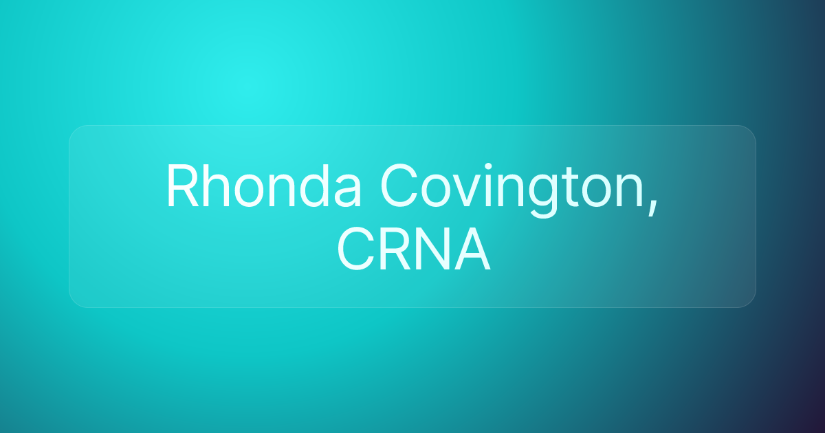 Rhonda Covington, CRNA