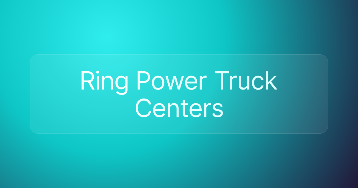 Ring Power Truck Centers