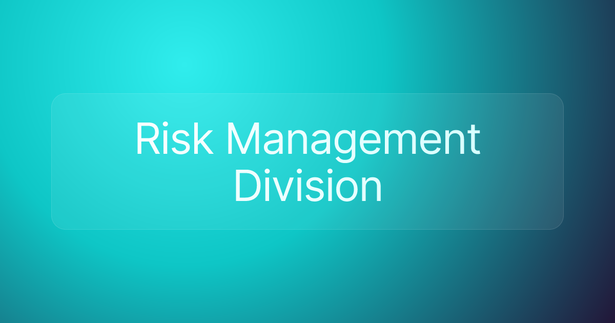 Risk Management Division