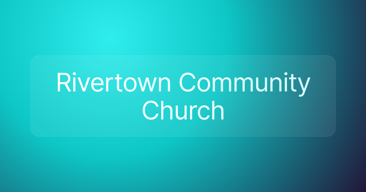 Rivertown Community Church