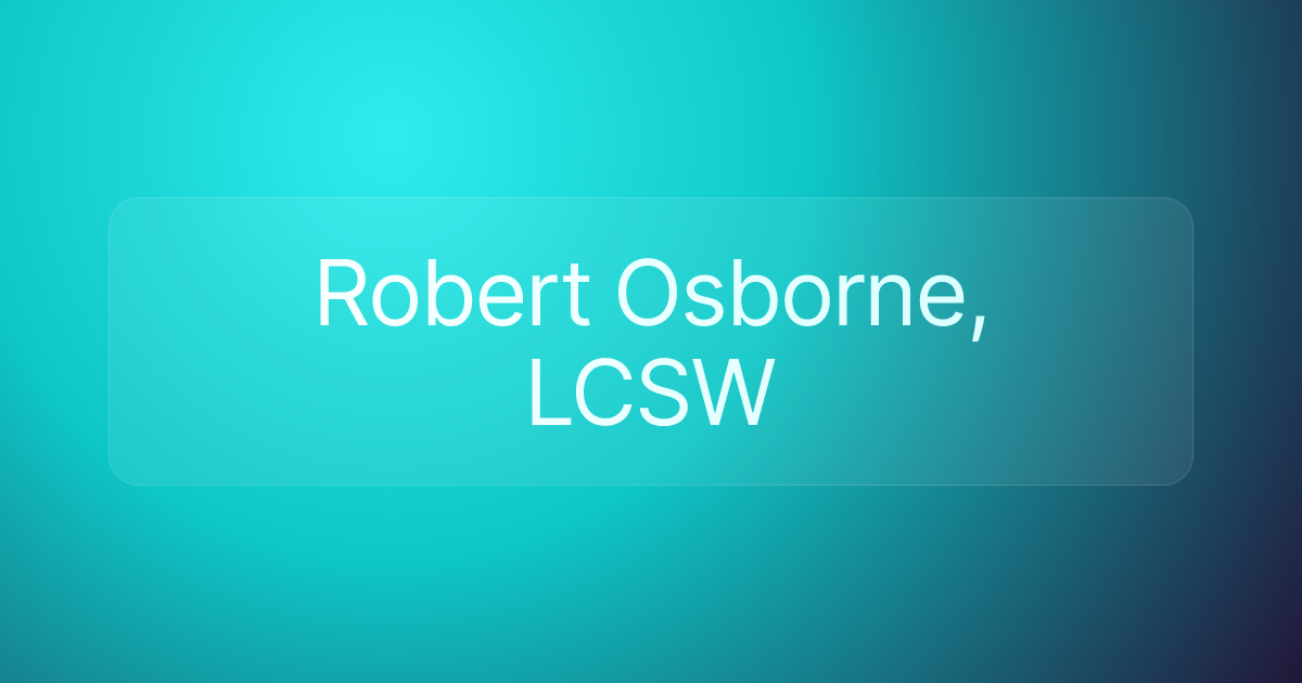 Robert Osborne, LCSW
