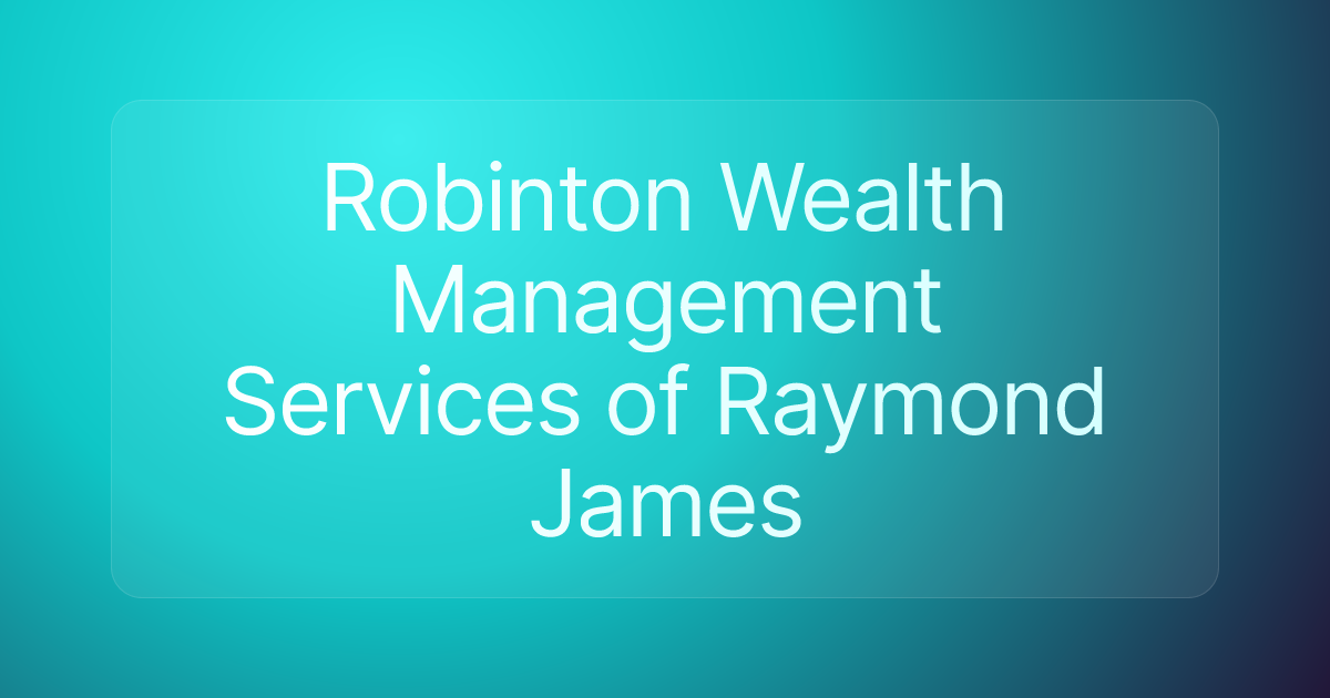 Robinton Wealth Management Services of Raymond James