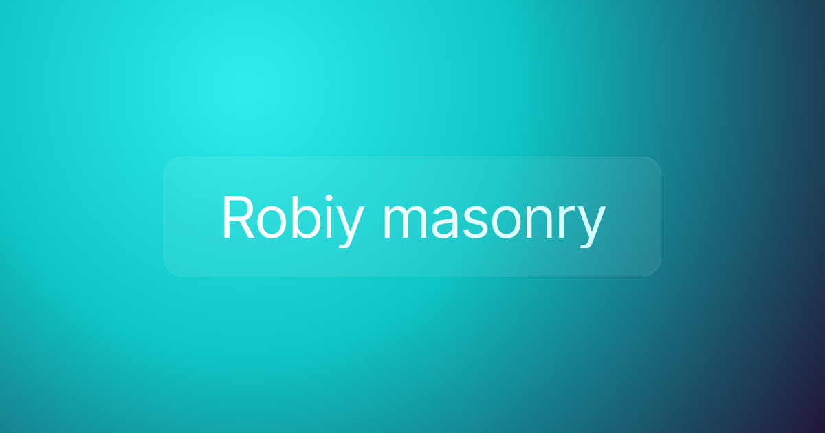 Robiy masonry