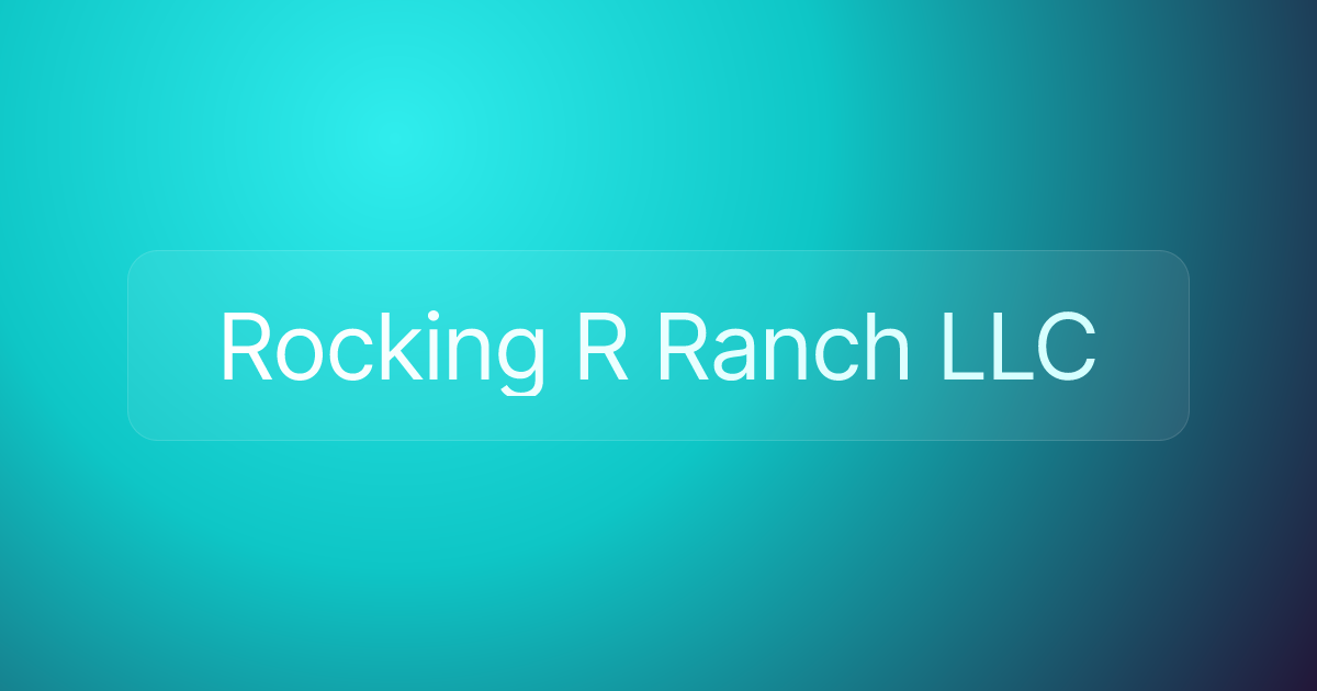 Rocking R Ranch LLC