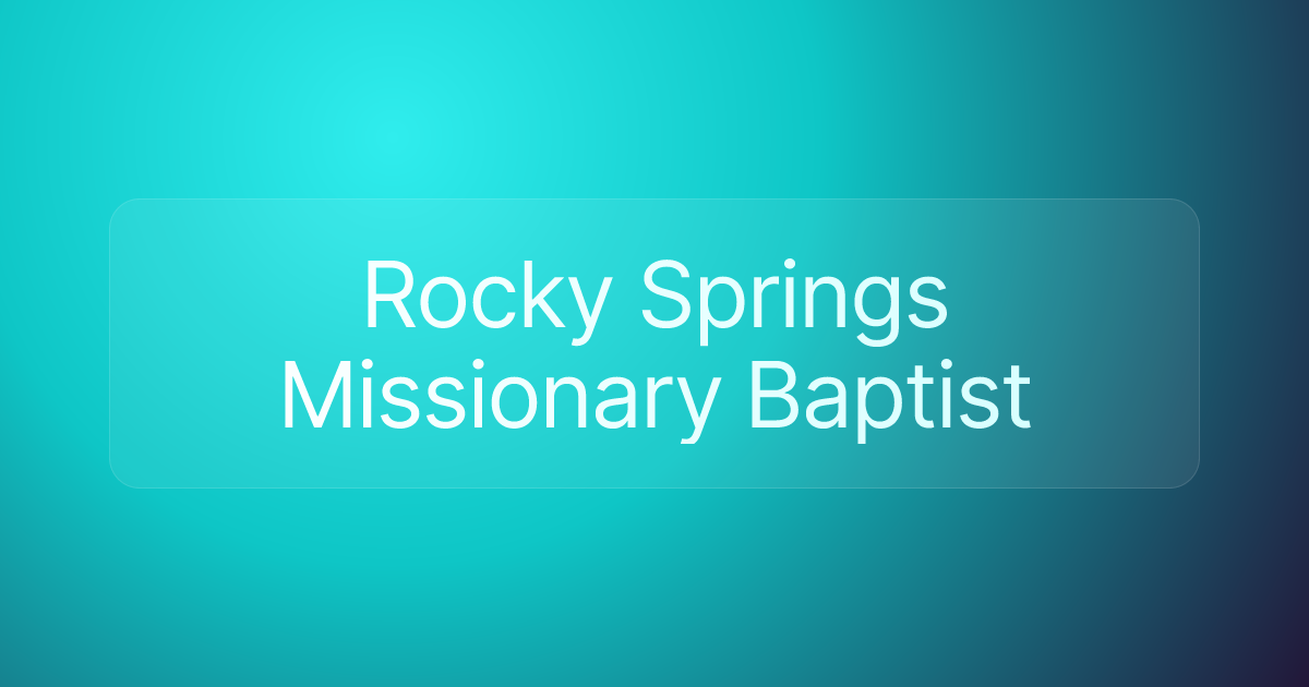 Rocky Springs Missionary Baptist