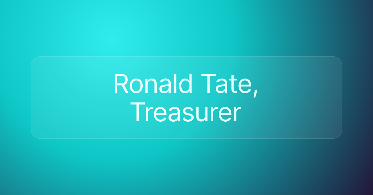 Ronald Tate, Treasurer