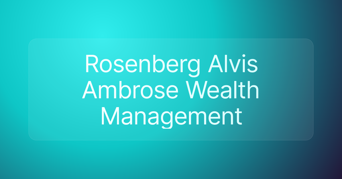 Rosenberg Alvis Ambrose Wealth Management