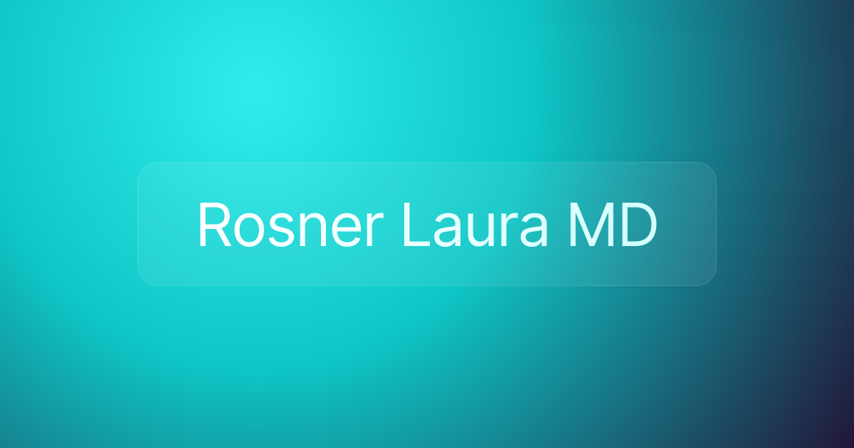 Rosner Laura MD