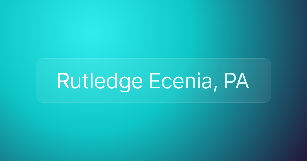 Rutledge Ecenia, PA