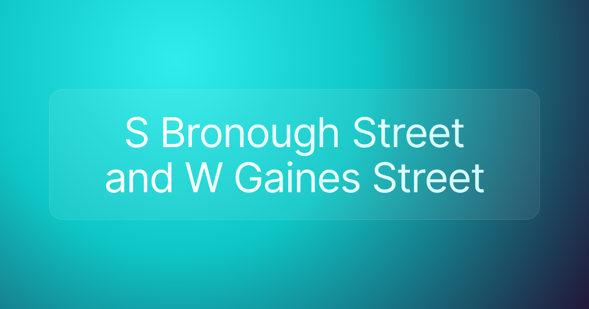 S Bronough Street and W Gaines Street