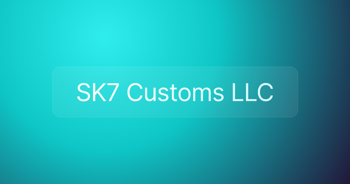 SK7 Customs LLC