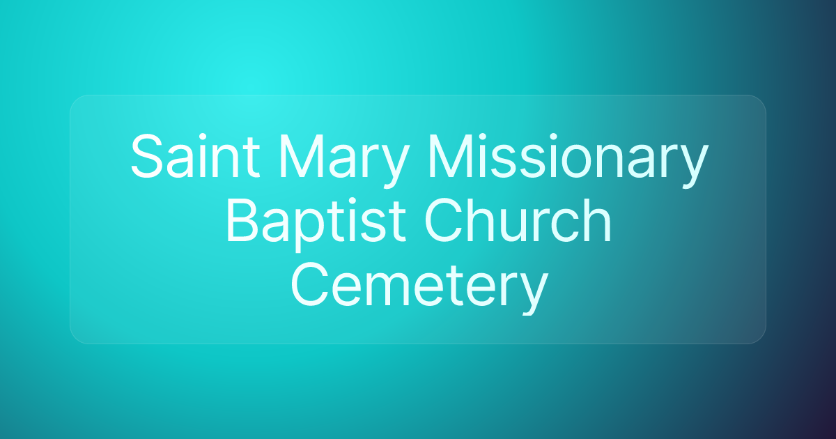 Saint Mary Missionary Baptist Church Cemetery