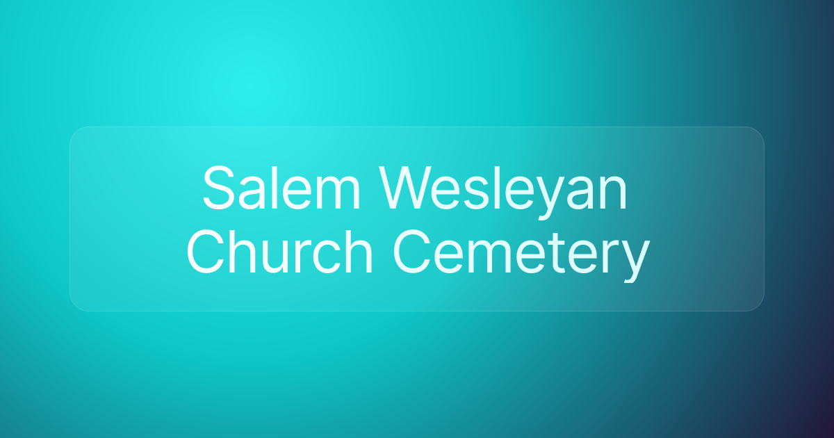 Salem Wesleyan Church Cemetery