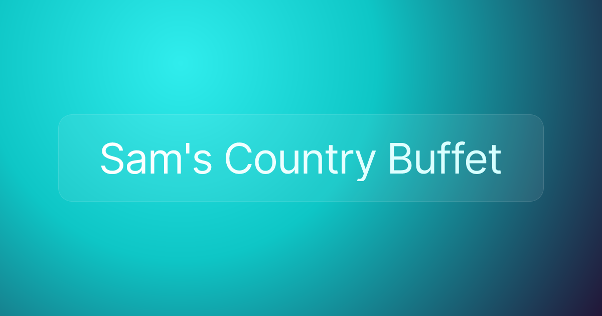 Sam's Country Buffet