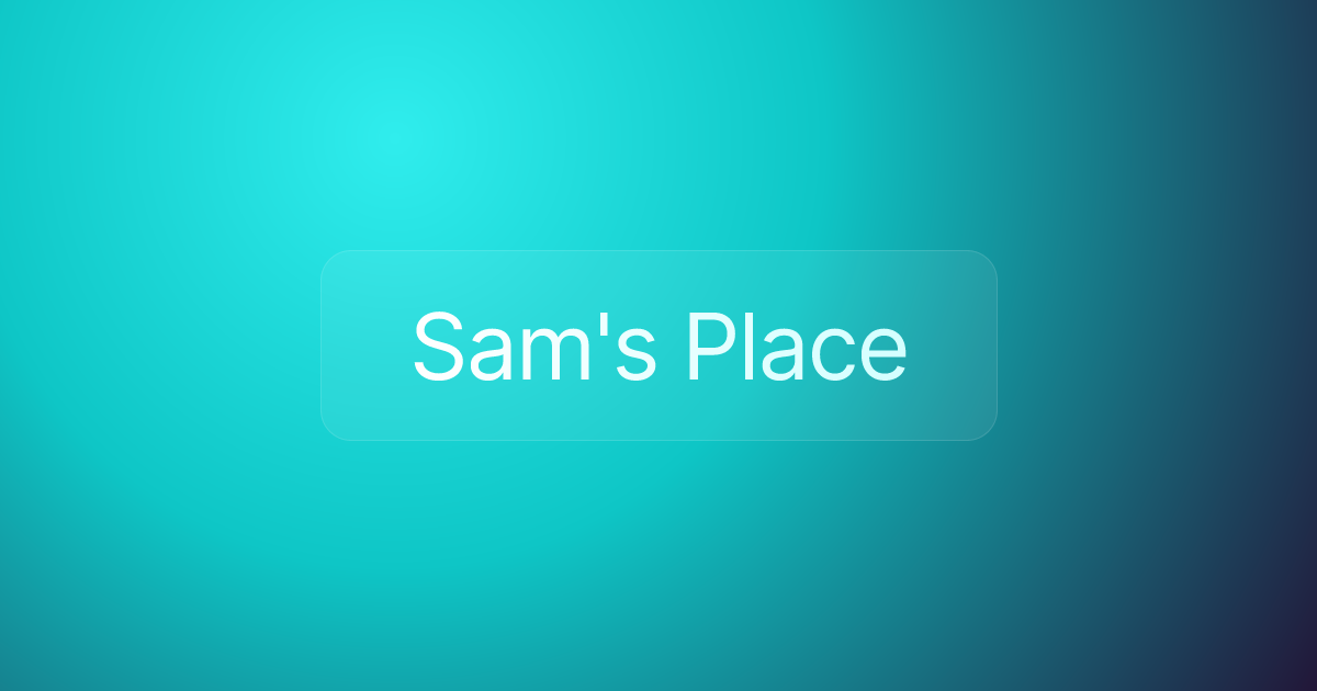 Sam's Place