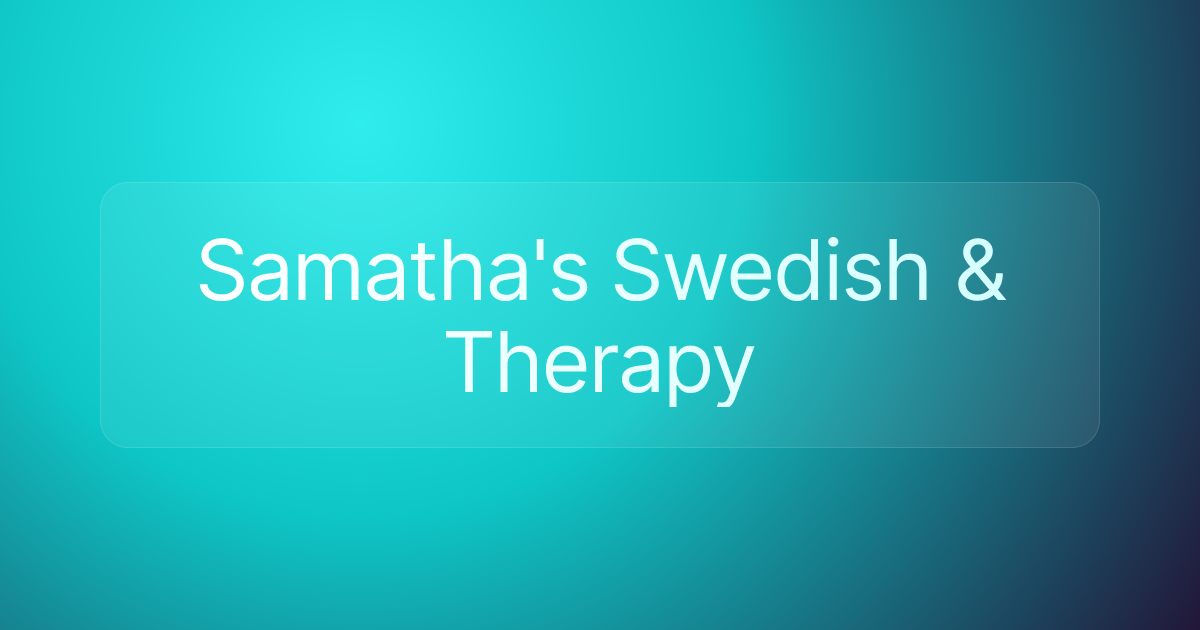Samatha's Swedish & Therapy