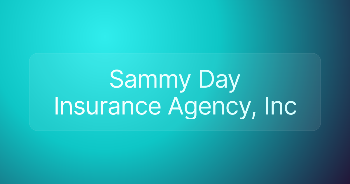 Sammy Day Insurance Agency, Inc