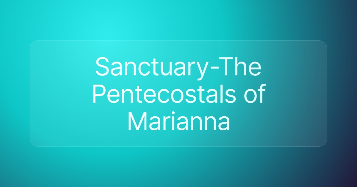 Sanctuary-The Pentecostals of Marianna