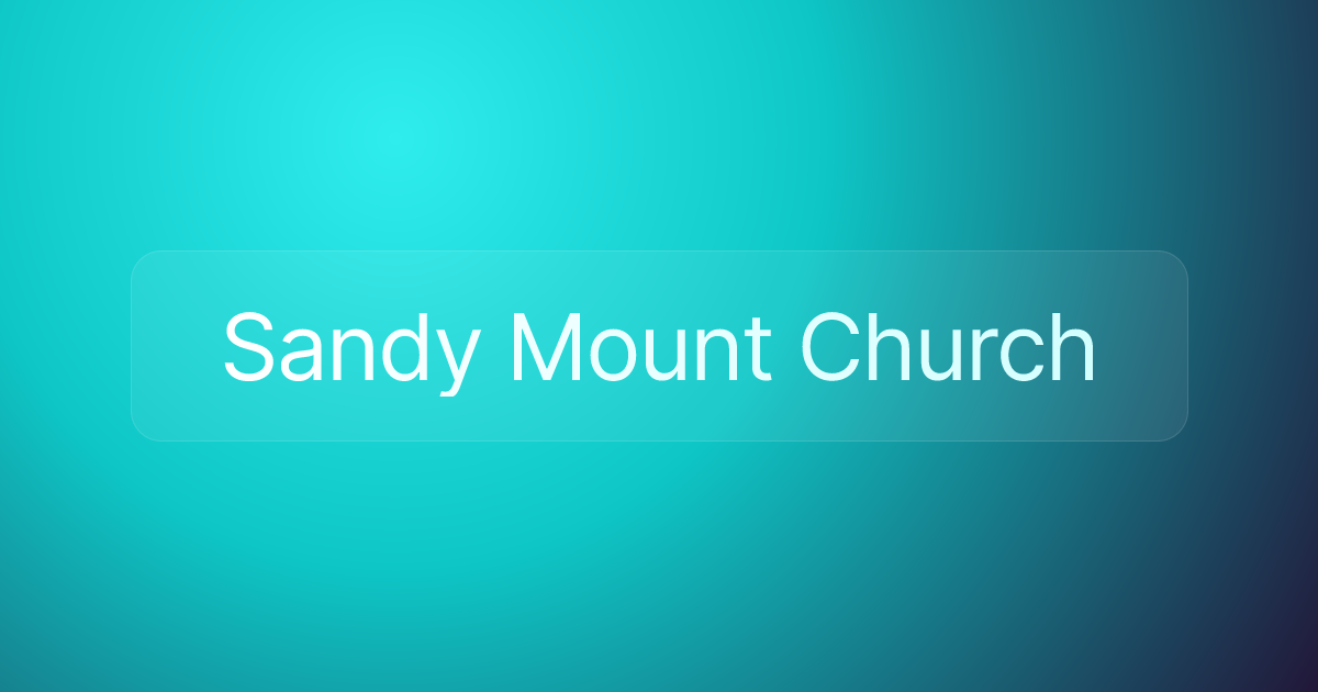 Sandy Mount Church