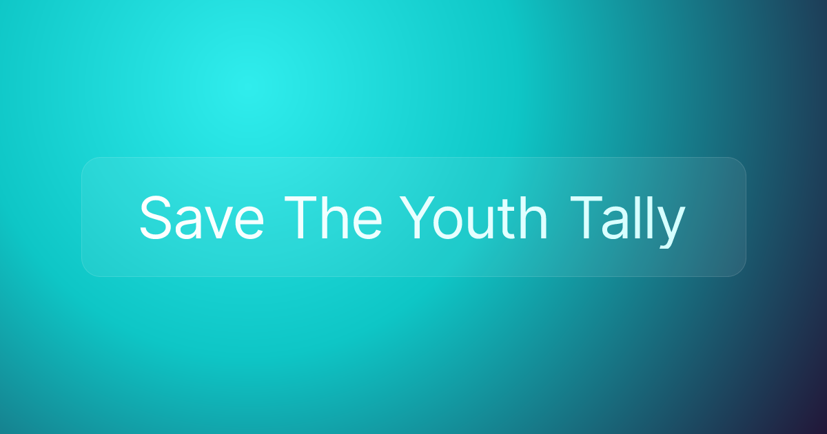 Save The Youth Tally