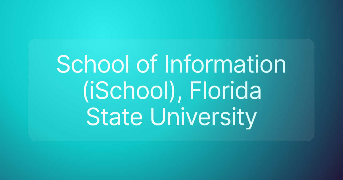 School of Information (iSchool), Florida State University
