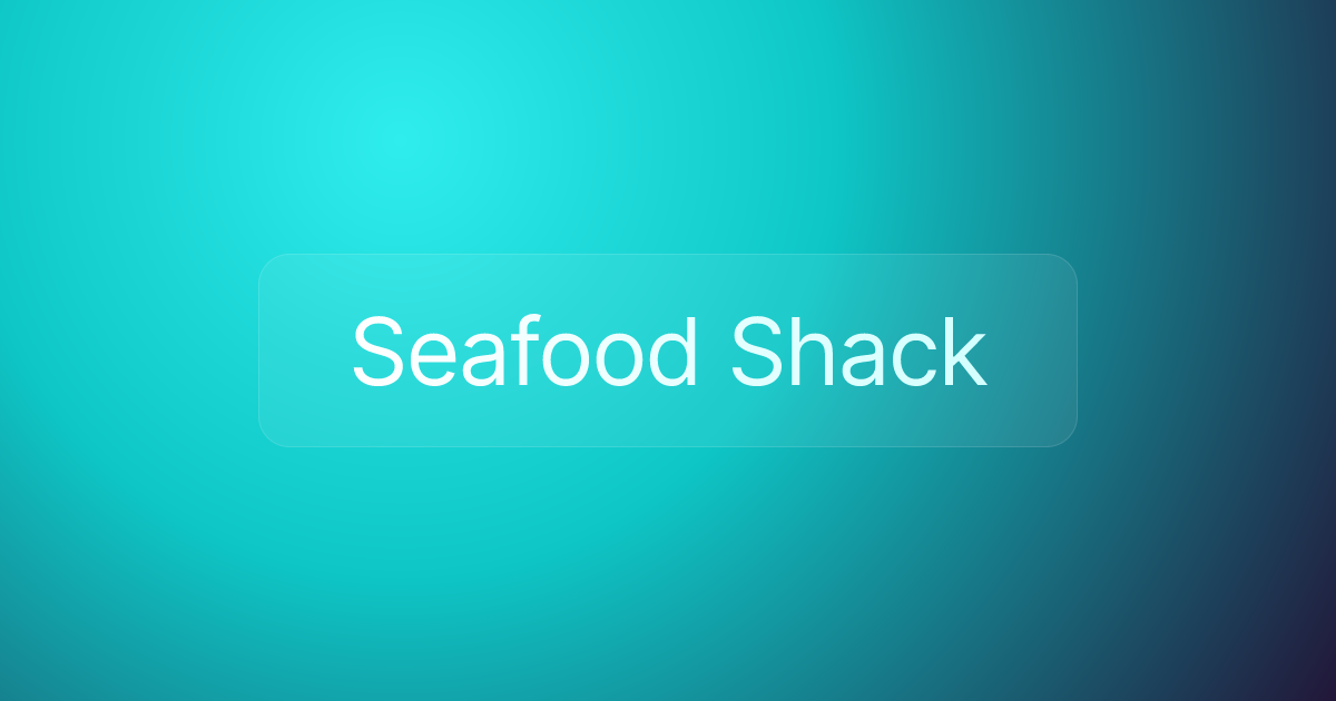 Seafood Shack