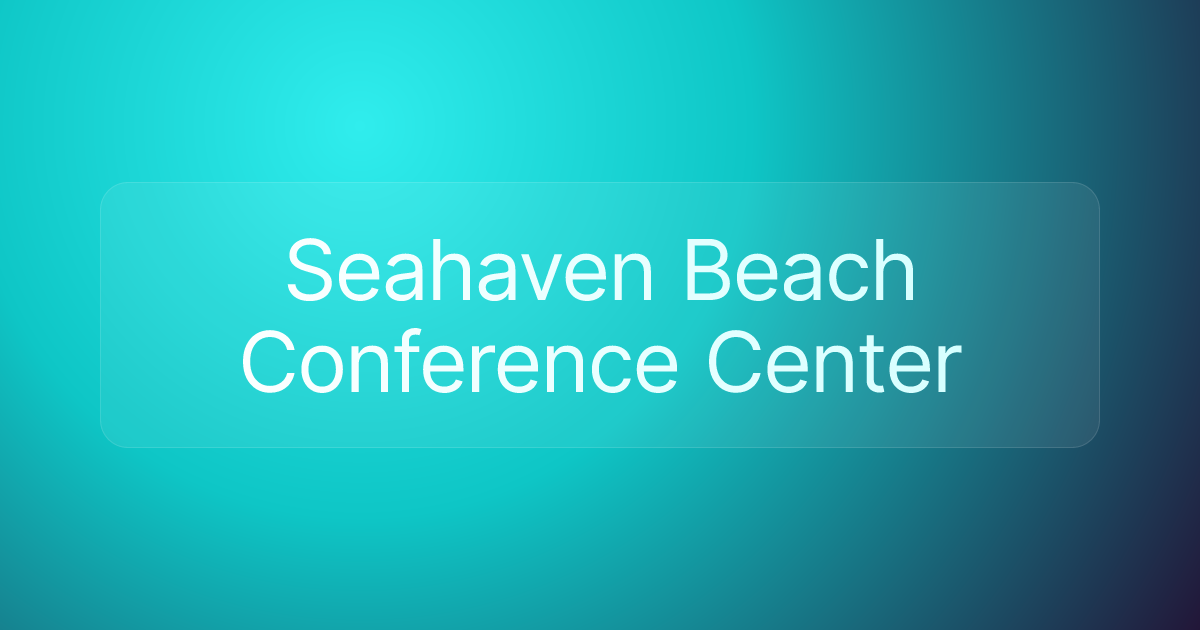Seahaven Beach Conference Center