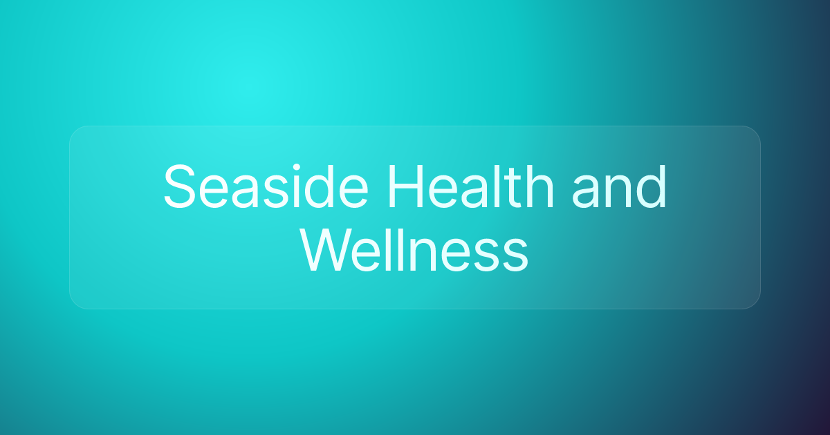 Seaside Health and Wellness