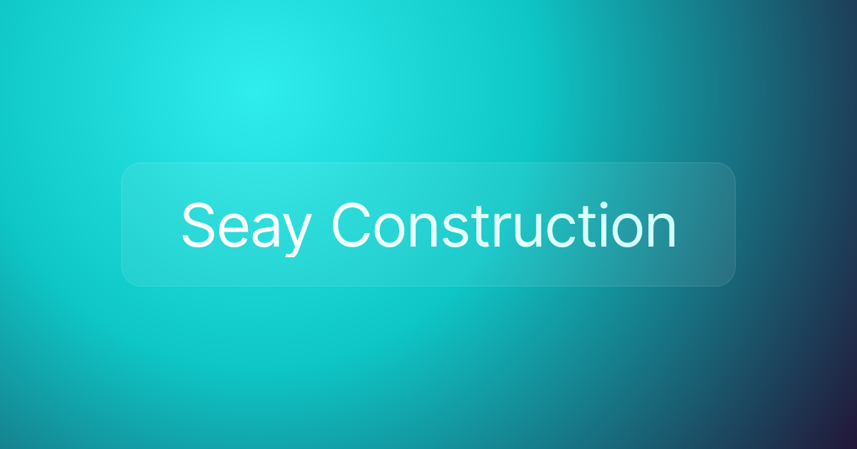 Seay Construction